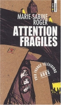 Couverture du livre : "Attention fragiles"
