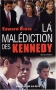 Couverture du livre : "La malédiction des Kennedy"