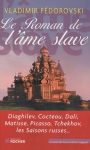 Couverture du livre : "Le roman de l'âme slave"