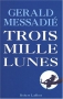 Couverture du livre : "Trois mille lunes"