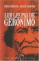 Couverture du livre : "Sur les pas de Geronimo"