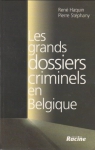 Couverture du livre : "Les grands dossiers criminels en Belgique"
