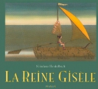 Couverture du livre : "La reine Gisèle"