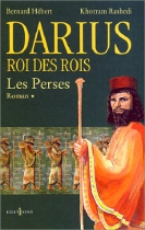 Couverture du livre : "Darius, roi des rois"