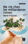 Couverture du livre : "Ma vie chez les milliardaires russes"