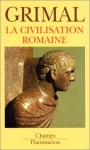 Couverture du livre : "La civilisation romaine"