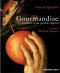 Couverture du livre : "Gourmandise"