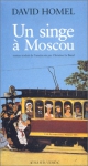 Couverture du livre : "Un singe à Moscou"