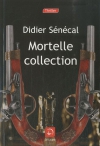 Couverture du livre : "Mortelle collection"
