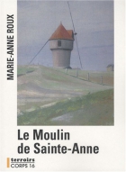 Couverture du livre : "Le moulin de Sainte-Anne"