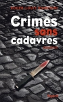 Couverture du livre : "Crimes sans cadavres"
