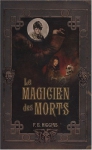 Couverture du livre : "Le magicien des morts"