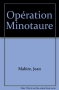 Couverture du livre : "Opération Minotaure"