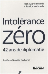 Couverture du livre : "Intolérance zéro"