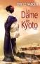 Couverture du livre : "La dame de Kyoto"