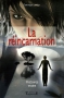 Couverture du livre : "La réincarnation"