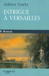 Couverture du livre : "Intrigue à Versailles"