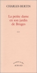 Couverture du livre : "La petite dame en son jardin de Bruges"