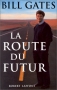 Couverture du livre : "La route du futur"