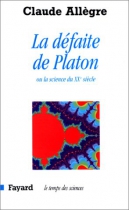 Couverture du livre : "La défaite de Platon ou la science du XXe siècle"