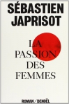 Couverture du livre : "La passion des femmes"