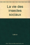 Couverture du livre : "La vie des insectes sociaux"