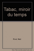 Couverture du livre : "Tabac, miroir du temps"