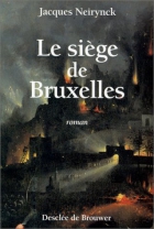 Couverture du livre : "Le siège de Bruxelles"