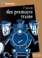 Couverture du livre : "Sept récits des premiers trains"