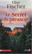 Couverture du livre : "Le secret du pressoir"