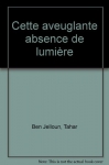Couverture du livre : "Cette aveuglante absence de lumière"