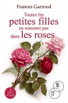 Couverture du livre : "Toutes les petites filles ne naissent pas dans les roses"