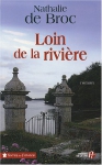 Couverture du livre : "Loin de la rivière"