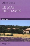 Couverture du livre : "Le mas des dames"