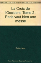Couverture du livre : "Paris vaut bien une messe"