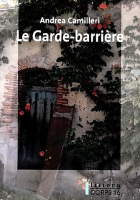 Couverture du livre : "Le garde-barrière"