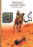 Couverture du livre : "Mahomet, la parole d'Allah"