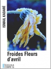 Couverture du livre : "Froides fleurs d'avril"