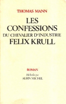 Couverture du livre : "Les confessions du chevalier d'industrie Félix Krull"