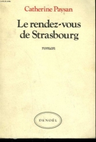 Couverture du livre : "Le rendez-vous de Strasbourg"