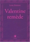 Couverture du livre : "Valentine remède"