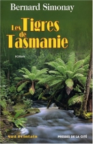 Couverture du livre : "Les tigres de Tasmanie"