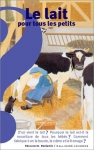 Couverture du livre : "Le lait pour tous les petits"