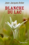 Couverture du livre : "Blanche du Lac"