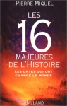 Couverture du livre : "Les 16 majeures de l'Histoire"