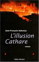 Couverture du livre : "L'illusion cathare"