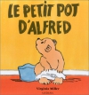 Couverture du livre : "Le petit pot d'Alfred"