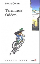 Couverture du livre : "Terminus Odéon"
