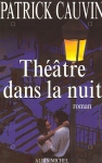 Couverture du livre : "Théâtre dans la nuit"
