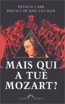 Couverture du livre : "Mais qui a tué Mozart ?"